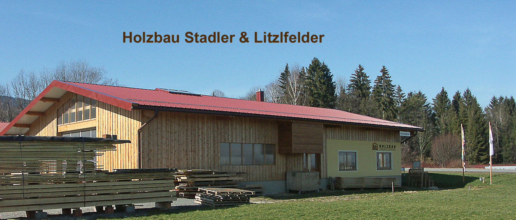 Holzbau Stadler und Litzlfelder